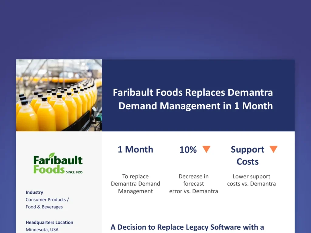 Faribault Foods Replaces Demantra Demand Management in 1 Month